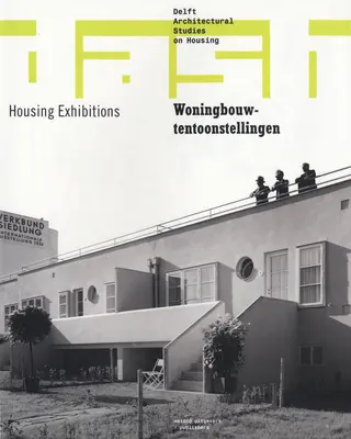 Dash 09 : Expositions de logements - Dash 09: Housing Exhibitions