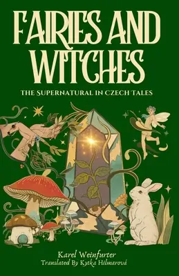 Fées et sorcières : Contes de fées et mystères du surnaturel - Fairies and Witches: Fairytales and Mysteries of the Supernatural