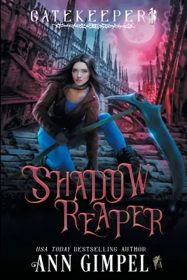 Faucheur d'ombre : Une fantaisie urbaine - Shadow Reaper: An Urban Fantasy