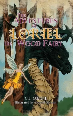 Les aventures de Loriel la fée des bois - The Adventures of Loriel the Wood Fairy