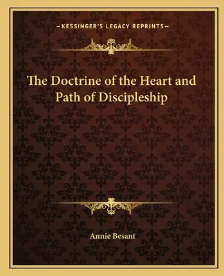 La doctrine du coeur et le chemin du discipulat - The Doctrine of the Heart and Path of Discipleship