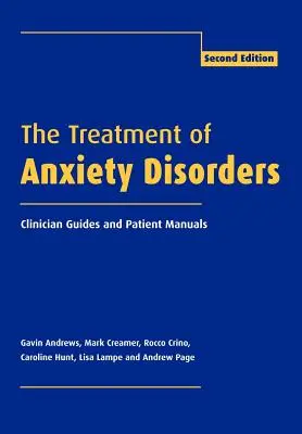 Le traitement des troubles anxieux : Guides du clinicien et manuels du patient - The Treatment of Anxiety Disorders: Clinician Guides and Patient Manuals