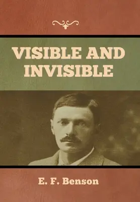 Visible et invisible - Visible and Invisible