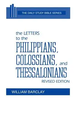 Lettres aux Philippiens, aux Colossiens et aux Thessaloniciens - The Letters to the Philippians, Colossians, and Thessalonians