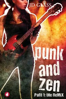 Punk et Zen : Le Remix - Punk and Zen: The Remix