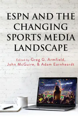 ESPN et l'évolution du paysage médiatique sportif - ESPN and the Changing Sports Media Landscape