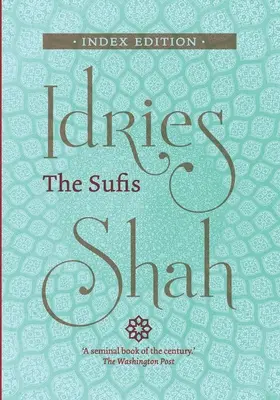 Les soufis : Édition de l'index - The Sufis: Index Edition