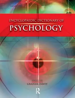 Dictionnaire encyclopédique de la psychologie - The Encyclopaedic Dictionary of Psychology