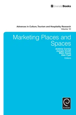 Marketing des lieux et des espaces - Marketing Places and Spaces