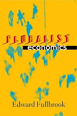 L'économie pluraliste - Pluralist Economics