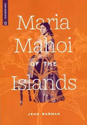 Maria Mahoi des îles - Maria Mahoi of the Islands