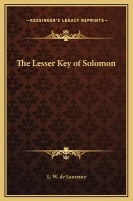 La Petite Clé de Salomon - The Lesser Key of Solomon
