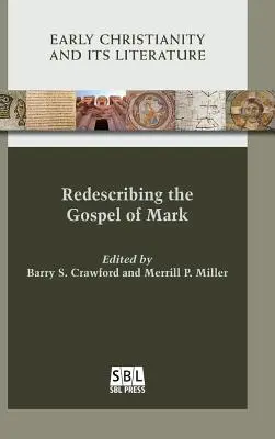 Redécrire l'Évangile de Marc - Redescribing the Gospel of Mark