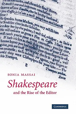 Shakespeare et l'émergence de l'éditeur - Shakespeare and the Rise of the Editor