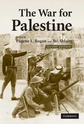 La guerre pour la Palestine : Réécrire l'histoire de 1948 - The War for Palestine: Rewriting the History of 1948