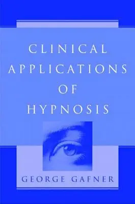 Applications cliniques de l'hypnose - Clinical Applications of Hypnosis