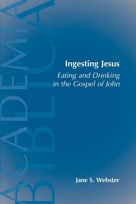 Ingérer Jésus - Ingesting Jesus