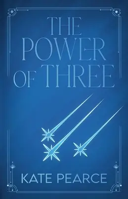 Le pouvoir des trois - The Power of Three