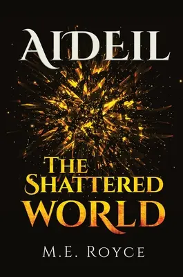 Aideil : Le monde brisé - Aideil: The Shattered World