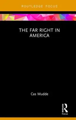 L'extrême droite en Amérique - The Far Right in America