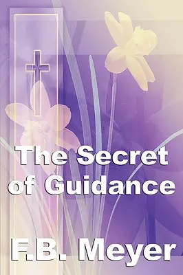 Le secret de la guidance - The Secret of Guidance