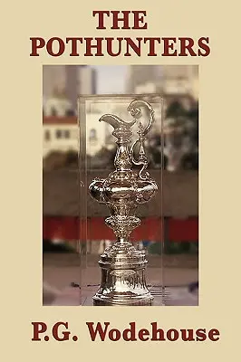 Les chasseurs de marmites - The Pothunters