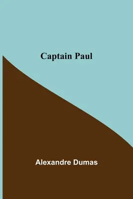 Le capitaine Paul - Captain Paul