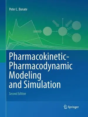 Modélisation et simulation pharmacocinétique-pharmacodynamique - Pharmacokinetic-Pharmacodynamic Modeling and Simulation