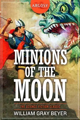 Minions de la lune - Minions of the Moon