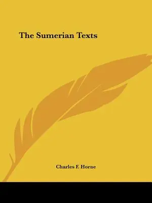 Les textes sumériens - The Sumerian Texts