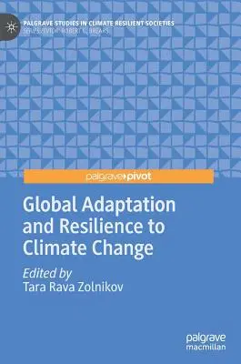 Adaptation et résilience mondiales au changement climatique - Global Adaptation and Resilience to Climate Change