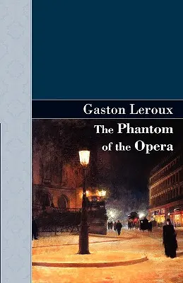 Le Fantôme de l'Opéra - The Phantom of the Opera