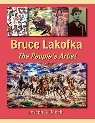 Bruce Lakofka : L'artiste du peuple - Bruce Lakofka: The People's Artist