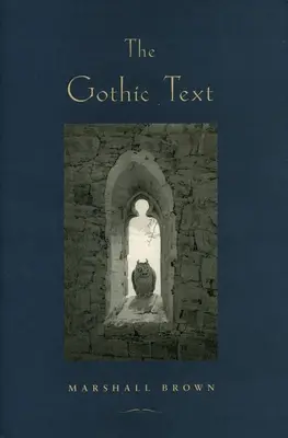 Le texte gothique - The Gothic Text