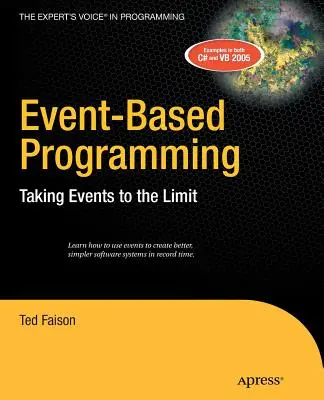 Programmation événementielle : La programmation événementielle : repousser les limites de l'événementiel - Event-Based Programming: Taking Events to the Limit