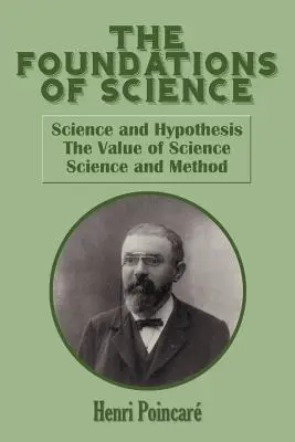 Les fondements de la science - The Foundations of Science