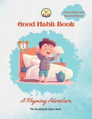 Le livre des bonnes habitudes : Une aventure en rimes - Good Habit Book: A Rhyming Adventure