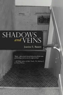 Ombres et veines - Shadows and Veins