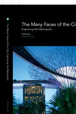 Les multiples visages de la ville : Explorer la métropole - The Many Faces of the City: Exploring the Metropolis
