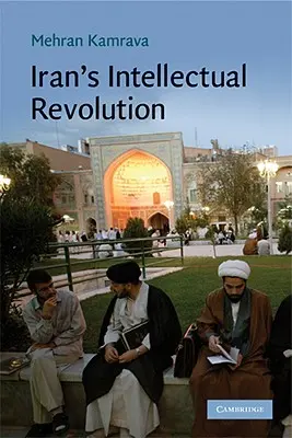 La révolution intellectuelle de l'Iran - Iran's Intellectual Revolution