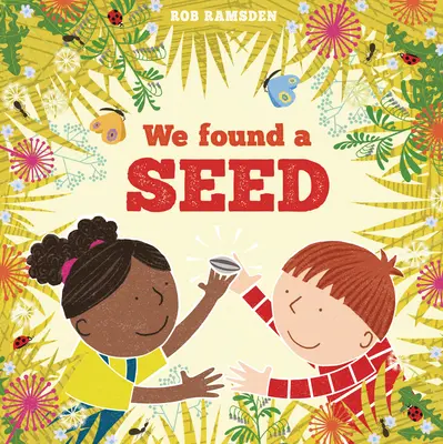 Nous avons trouvé une graine - We Found a Seed