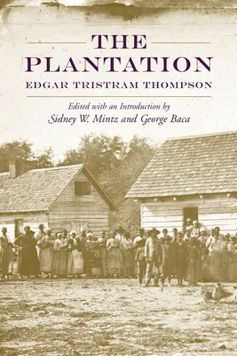 La plantation - The Plantation