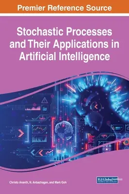 Les processus stochastiques et leurs applications en intelligence artificielle - Stochastic Processes and Their Applications in Artificial Intelligence