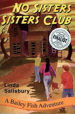 Pas de club de sœurs : Une aventure de Bailey Fish - No Sisters Sisters Club: A Bailey Fish Adventure