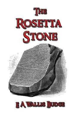 La pierre de Rosette - The Rosetta Stone