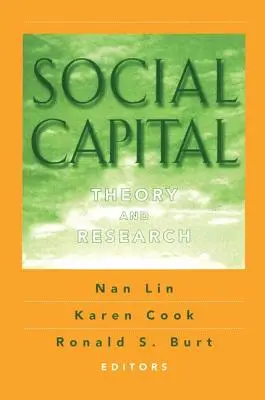 Le capital social : Théorie et recherche - Social Capital: Theory and Research