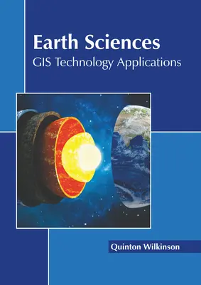 Sciences de la terre : Applications de la technologie SIG - Earth Sciences: GIS Technology Applications