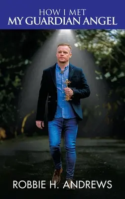 Comment j'ai rencontré mon ange gardien - How I Met My Guardian Angel