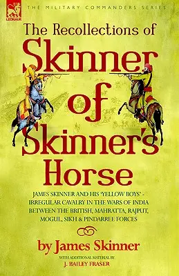 Les souvenirs de Skinner du cheval de Skinner - James Skinner et ses 