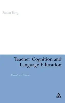 Cognition de l'enseignant et enseignement des langues : Recherche et pratique - Teacher Cognition and Language Education: Research and Practice